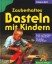 Cornelia Rapp: Zauberhaftes Basteln mit 