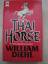 William Diehl: Thai Horse. Roman.