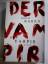 John Marks: Der Vampir