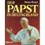 Hannes Burger: Der Papst in Deutschland