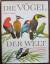 Oliver L. Austin: Die Vögel der Welt - M Oliver L. Austin: Die Vögel der Welt - M