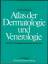 Atlas der Dermatologie und Venerologie mit differentialdiagnostischen Hinweisen. - Rassner, Gernot