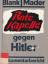 Rote Kapelle gegen Hitler. - Dokumentarbericht - Blank, Alexander S. und Julius Mader