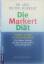 Dieter Markert: Die Markert- Diät.