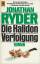 Jonathan Ryder: Die Halidon-Verfolgung