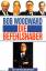 Bob Woodward: Die Befehlshaber Bob Woodward: Die Befehlshaber