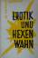 Dr. Friedrich Barnheim: Erotik und Hexen