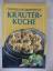 Annette Kolb: Würzig und gartenfrisch Kr
