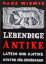 Hans Widmer: Lebendige Antike - Latein u