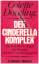 Colette Dowling: Der Cinderella - Komple