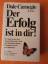 Dale Carnegie: Der Erfolg ist in dir! - 