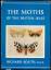 The Moths of the British Isles: Edited and Revised by H. M. Edelsten..., D. S. Fletcher and R. J. Collins. Second Series. Comprising the Families Lasiocampidae, Arctiidae, Geometridae, Cossidae, Limacodidae, Zygaenidae, Sesiidae, and Hepialidae. With coloured figures and drawings of early stages - South, Richard