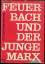 Werner Schuffenhauer: Feuerbach und der 