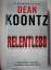 Dean Koontz: Relentless