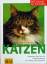 Behrend, Katrin; Wegler, Monika: Katzen