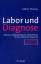 Lothar Thomas: Labor und Diagnose. Indik