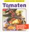 Tomaten - lecker