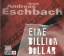 Eine Billion Dollar 4 CD`s - Andreas Eschbach