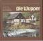Die Wupper - Lauer, Alfred Feld, Jürgen