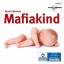 Bernd Michels: Mafiakind - 7 CDs - ohne 