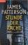 James Patterson: Stunde der Rache - Alex