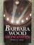 Barbara Wood: Die Prophetin