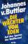 Buttlar, Johannes von: Die Wächter von E