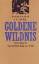 Bernard Clavel: Goldene Wildnis