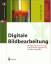 Thomas Maschke: Digitale Bildbearbeitung