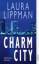 Laura Lippman: Charm City: Kriminalroman