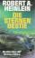 Die Sternenbestie ; Science Fiction-Roman / Ins Deutsche übertragen von Waltraud Götting [Neuauflage eines verschollenen Klassikers in ungekürzter Fassung] - Heinlein, Robert A.
