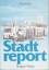 Artur Horn: Stadtreport.