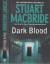 Stuart Macbride: Stuart Macbride *** DAR