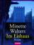 Minette Walters: Im Eishaus