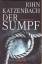 John Katzenbach: Der Sumpf