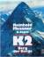 Reinhold Messner, Alessandro Gogna: K2 -