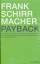 Frank Schirrmacher: Payback - Warum wir 