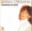 Barbra Streisand: Woman in Love / Run Wi