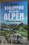 Sam Apple: Schlepping durch die Alpen - 