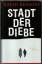 David Benioff: Stadt der Diebe. Roman.