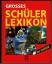Grosses Schüler Lexikon in Farbe Grosses Schüler Lexikon in Farbe