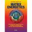 Richard Bartlett: Matrix Energetics