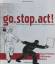 Amann, Marc (Hrsg.): go. stop. act! - Di