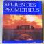 Joachim Herrmann: Spuren des Prometheus