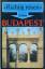 Erika Bollweg: Budapest - Richtig reisen