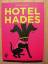 Katharina Greve: Hotel Hades