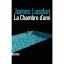 James Lasdun: La chambre d