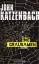 John Katzenbach: Die Grausamen