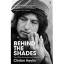 Behind the Shades. The 20th Anniversary Edition ( Bob Dylan until 2010 !) - Clinto Heylin