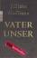 Jilliane Hoffman: Vater unser